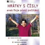 Breníková Markéta, Matušková Lenka - Hrátky s čísly -- aneb Moje první počítání – Hledejceny.cz