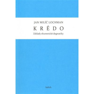 Krédo - Jan Milíč Lochman – Zboží Mobilmania