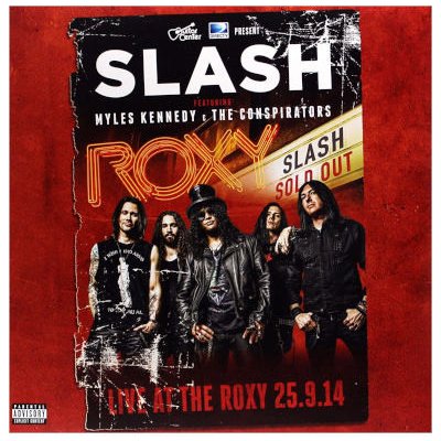 Slash Featuring Myles Kennedy & The Conspirators - Live At The Roxy 25.9.14 LP