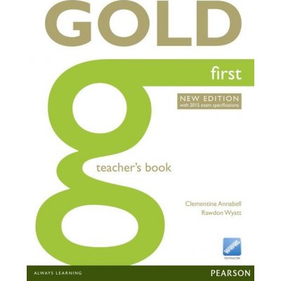 Gold First New Edition Teacher's Book