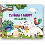 Zvířata z farmy - Pohlaď si - Huisman Fiona – Sleviste.cz