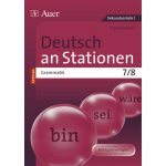 Deutsch an Stationen SPEZIAL - Grammatik 7/8