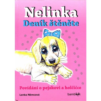 Nelinka - Deník štěněte - Němcová Lenka