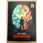 Svět levného dopaminu - Jiří Kryštof Jarmar, Vojtěch Hlaváček – Sleviste.cz