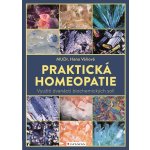 Praktická homeopatie - Využití dvanácti biochemických solí Hana Váňová – Hledejceny.cz