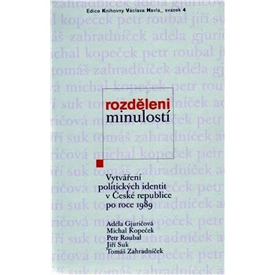 Rozděleni minulostí - Tomáš Zahradníček – Hledejceny.cz