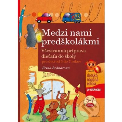 Medzi nami predškolákmi - Jiřina Bednářová – Zbozi.Blesk.cz