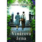 Vinárova žena - Kristin Harmelová – Hledejceny.cz