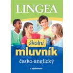 Česko-anglický školní mluvník s výslovností - kolektiv autorů – Hledejceny.cz