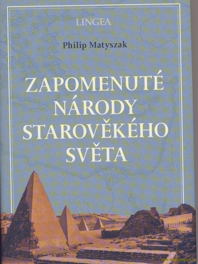 Zapomenuté národy starověkého světa - Philip Matyszak