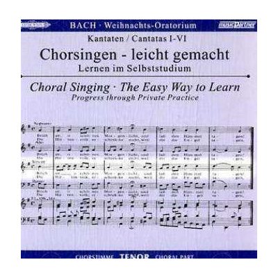 Johann Sebastian Bach - Chorsingen Leicht Gemacht - Bach, Weihnachtsoratorium Bwv 248 CD – Hledejceny.cz