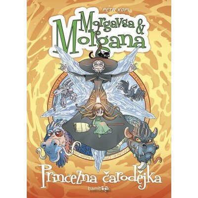 Morgavsa & Morgana - Princezna čarodějka