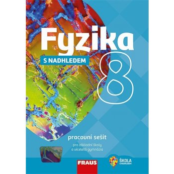 Fyzika s nadhledem 8 pracovní sešit