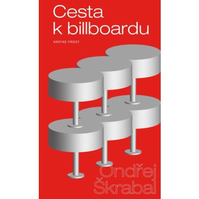 Cesta k billboardu - Škrabal Ondřej