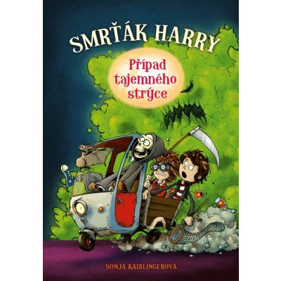 Smrťák Harry: Případ tajemného strýce - Sonja Kaiblingerová, Fréderic Bertrand ilustrácie – Sleviste.cz