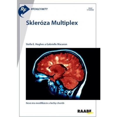 Skleróza Multiplex - Gabrielle Macaron; Stella E. Hughes – Zboží Mobilmania