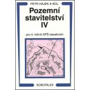 Kniha Pozemní stavitelství IV pro 4.r. SPŠ stavební - Václav Hájek