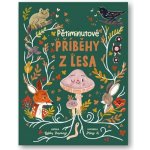 Pětiminutové příběhy z lesa - Dawney Gabby, K Mona – Sleviste.cz
