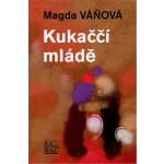 Kukaččí mládě - Magda Váňová – Hledejceny.cz