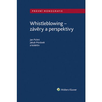 Whistleblowing - závěry a perspektivy – Zbozi.Blesk.cz
