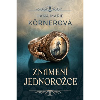 Znamení jednorožce - Hana Marie Körnerová