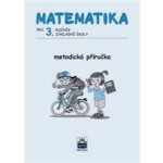 Matematika pro 3. ročník ZŠ Metodická příručka - Miroslava Čížková – Hledejceny.cz