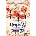 Manželská zápletka - Jeffrey Eugenides – Hledejceny.cz
