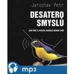 Desatero smyslů - Petr Jaroslav – Zboží Mobilmania