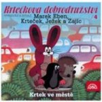 Krtečkova dobrodružství 4 - Krtek ve městě - Zdeněk Miler - - čte Marek Eben – Hledejceny.cz