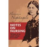 Notes on Nursing - Florence Nightingale What It Is – Zboží Mobilmania