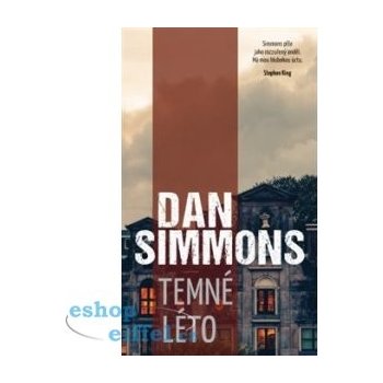 Temné léto - Dan Simmons