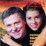 Láďa Kerndl & Tereza Kerndlová - Swingové vánoce CD – Hledejceny.cz