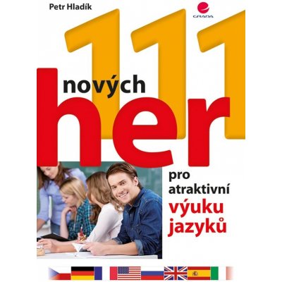 111 nových her pro atraktivní výuku jazyků - Hladík Petr, paperback