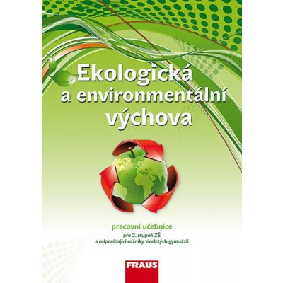 Ekologická a environmentální výchova - ŠIMONOVÁ, ČINČERA, JANČAŘÍKOVÁ, VOLFOVÁ – Zbozi.Blesk.cz