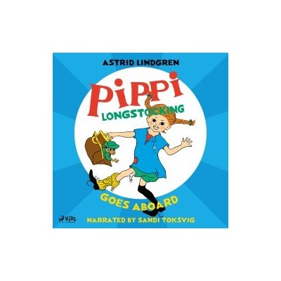 Pippi Longstocking Goes Aboard (EN) – Zboží Dáma