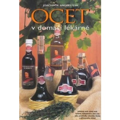 Ocet v domácí lékárně - Joachim H. Angerstein