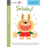 Skládej! - Pro děti od 2 let - Karakida Toshihiko – Hledejceny.cz
