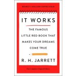 It Works: The Complete Original Edition: The Famous Little Red Book That Makes Your Dreams Come True Jarrett R. H.Paperback – Hledejceny.cz