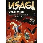 Usagi Yojimbo - Kozel samotář a dítě - Stan Sakai – Hledejceny.cz