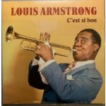 C'Est Si Bon - Louis Armstrong LP – Hledejceny.cz