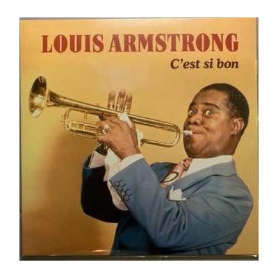 C'Est Si Bon - Louis Armstrong LP – Hledejceny.cz