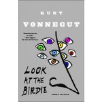 Look at the Birdie - Kurt Vonnegut – Hledejceny.cz