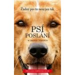 Psí poslání, 4. vydání - Bruce W. Cameron – Hledejceny.cz