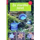 Ze starého nové - Originální proměny - TOPP - Dvořáková Lucie