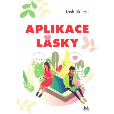 Aplikace lásky - Tash Skilton – Zbozi.Blesk.cz