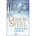 Modrooký chlapec - Danielle Steel – Hledejceny.cz