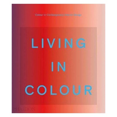 Living in Colour - Phaidon