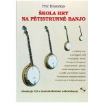 Škola na pětistrunné banjo + CD – Hledejceny.cz