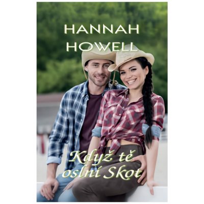 Když tě oslní Skot - Howell Hannah – Zboží Mobilmania