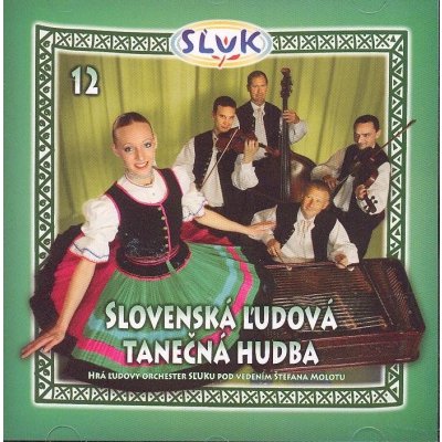 Sľuk Slovenský ľudový umelecký kolektív - Slovenská ľudová tanečná hudba CD – Zboží Mobilmania